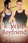 A Secret Boyfriend by H.J. Perry