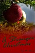 A Stranger Christmas by Ivy M. Jones