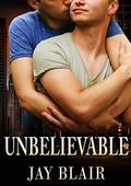 Unbelievable (Hidden Hitman #3) by Jay Blair