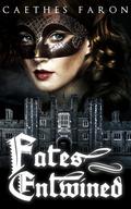 Fates Entwined (Haunting Echoes #2) by Caethes Faron