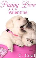 Puppy Love Valentine by C. Coal