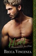 Hired (Mercenaries for Hire #2) by Becca Vincenza