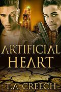 Artificial Heart by T.A. Creech