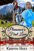 Pleasance's First Love: A Six Brides for Six Gideons Novella (Six Brides for Six Gideons #3) by Kristin Holt