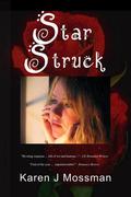 Star Struck by Karen J. Mossman