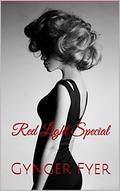 Red Light Special by Gynger Fyer