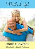 That's Life (The Bella Novella Collection) by Janice Thompson