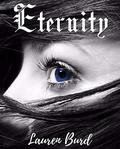Eternity (Immortal Trilogy #3) by Lauren Burd