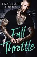 Full Throttle by Lizzie Hart Stevens