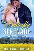 Butterfly Serenade (O'Malley Brothers #1) by Julianna Douglas