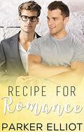 Recipe for Romance by Parker Elliot
