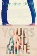 Yours And Mine (Freshman Forty #2) by Christine Duval
