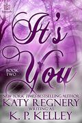 It's You by Katy Regnery