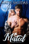 Mated (Olde Town Pack #2) by Katie Salidas