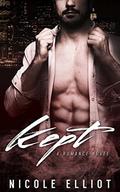 Kept: A Bad Boy Billionaire Romance by Morgan Black