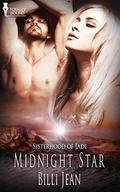 Midnight Star (Sisterhood of Jade #3) by Billi Jean