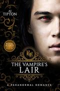 The Vampire's Lair: A Paranormal Romance (Royal Blood #2) by AJ Tipton