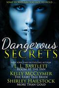 Dangerous Secrets by Kelly McClymer