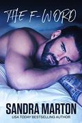The F-Word: a sexy romantic comedy by Sandra Marton