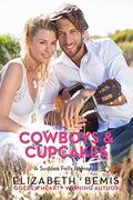 Cowboys & Cupcakes: A Sudden Falls Romance by Elizabeth Bemis
