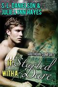 It Started With A Dare (Southern Comfort #1) by Julie Lynn Hayes