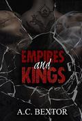 Empires and Kings (Mafia #1) by A.C. Bextor
