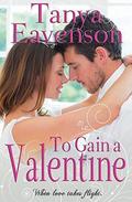 To Gain a Valentine: A Novella (Gaining Love #2) by Tanya Eavenson