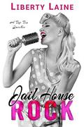 Jail House Rock by Liberty Laine