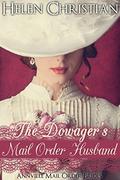 The Dowager's Mail Order Husband (The Annville Mail Order Brides #1) by Helen Christian