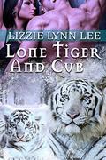 Lone Tiger And Cub: BBW Weretiger Shapeshifter Paranormal Romance by Lizzie Lynn Lee