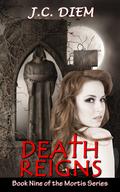Death Reigns by J.C. Diem