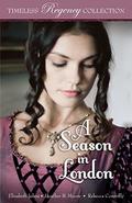 A Season in London by Elizabeth Johns, Heather B. Moore