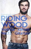 Riding Wood by Abigail Graham