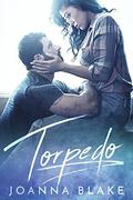 Torpedo: A Second Chance Romance by LJ Anderson