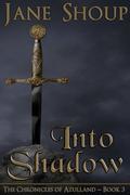 Into Shadow by Jane Shoup