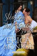 Stealing the Rogue's Heart by Erica Monroe