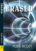 Erased by Robbi McCoy