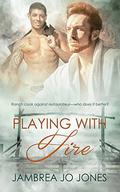 Playing with Fire by Jambrea Jo Jones