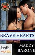 Brave Hearts (Dallas Fire & Rescue Universe) by Maddy Barone