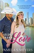 Second Chance Love by Pamela S. Meyers