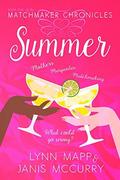 Summer (The Matchmaker Chronicles #1) by Janis McCurry