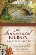 A Sentimental Journey Romance Collection: 9 Love Stories from the Memorable 1940s (Love & Romance Collections) by Kelly Eileen Hake