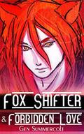 Fox Shifter and Forbidden Love (Fox Shifters #1) by Gen Summercolt