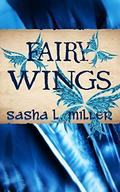 Fairy Wings (Scales & Wings #2) by Sasha L. Miller
