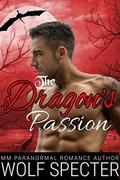 The Dragon's Passion by Wolf Specter