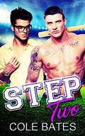 Step Two (Home Run #2) by Cole Bates