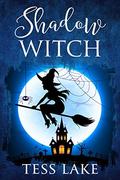 Shadow Witch (Torrent Witches #6) by Tess Lake