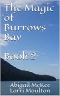 The Magic of Burrows Bay 2 by Abigail McKee
