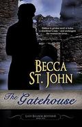 The Gatehouse (Lady Eleanor Mysteries #2) by Becca St. John