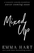 Mixed Up by Emma Hart